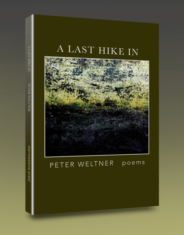 peter weltner, poetry, marrowstone press